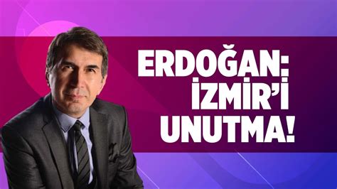 E­r­d­o­ğ­a­n­ ­İ­z­m­i­r­­i­ ­­S­a­l­l­a­d­ı­­ ­!­